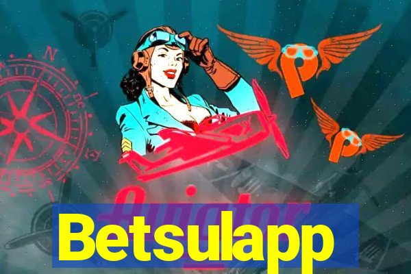 Betsulapp