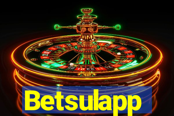 Betsulapp