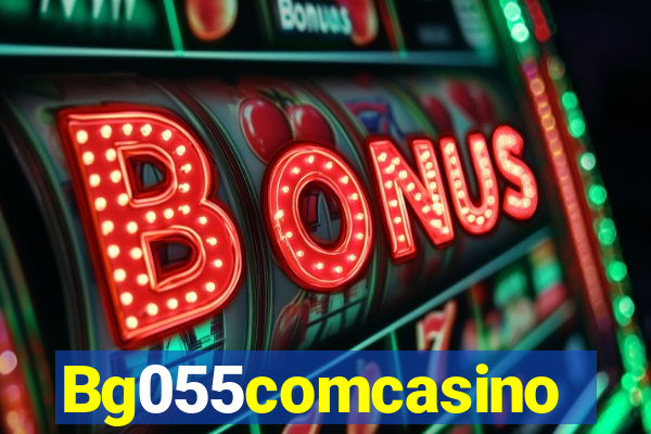 Bg055comcasino