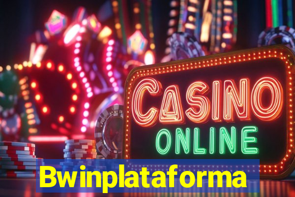 Bwinplataforma