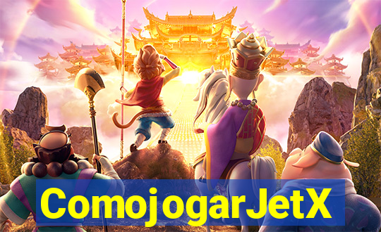 ComojogarJetX