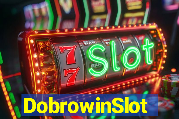 DobrowinSlot