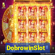 DobrowinSlot