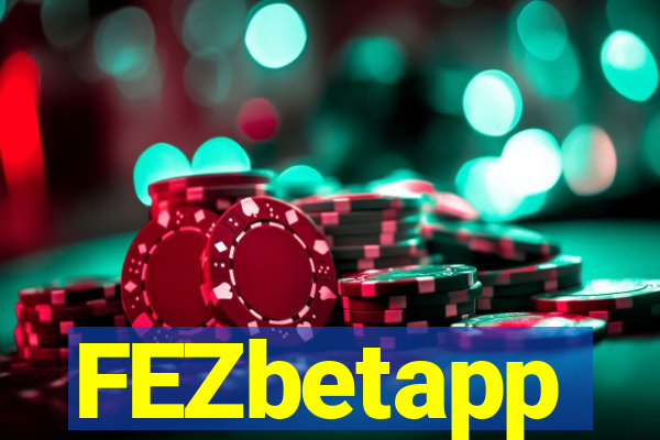 FEZbetapp