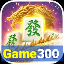 Game300