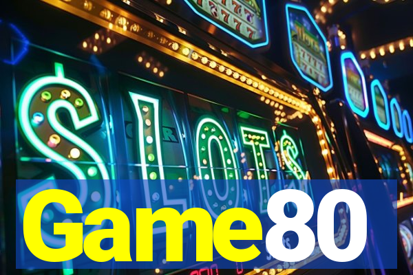 Game80