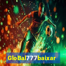 GloBal777baixar