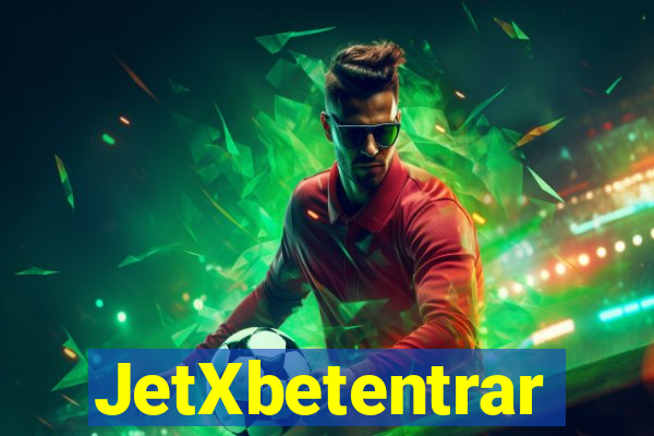JetXbetentrar