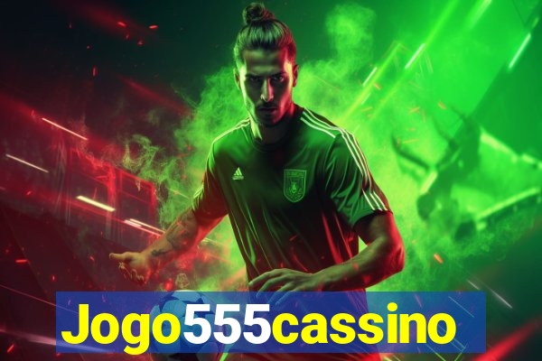 Jogo555cassino