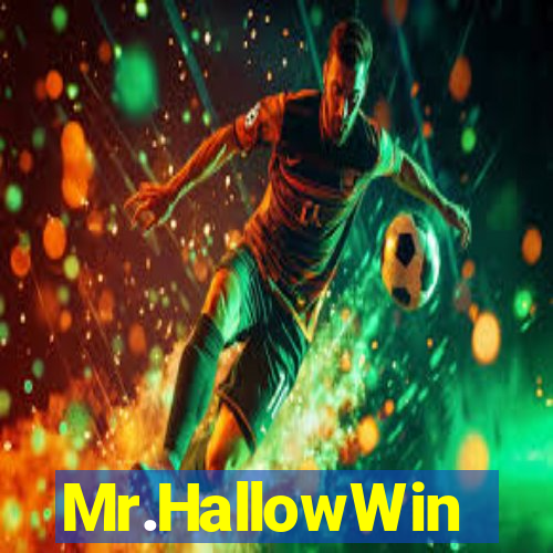 Mr.HallowWin