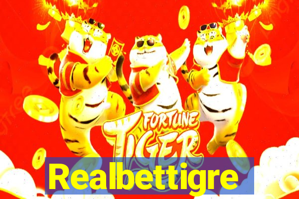 Realbettigre