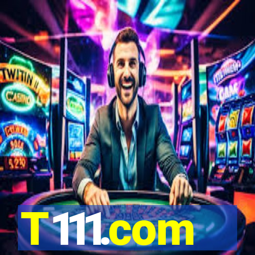 T111.com