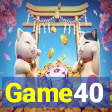 Game40