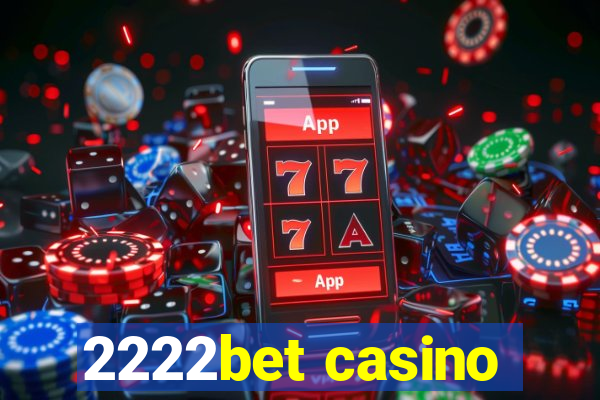 2222bet casino