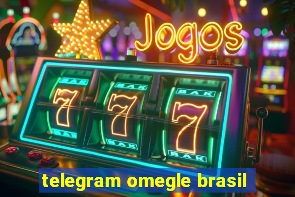 telegram omegle brasil