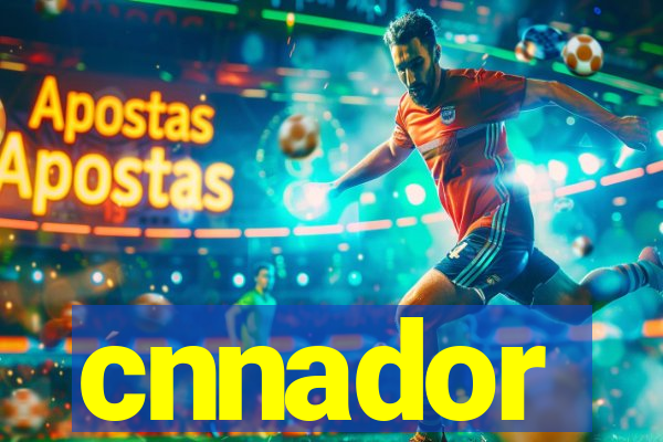 cnnador