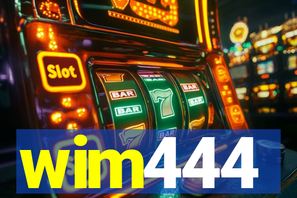wim444