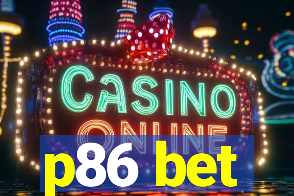 p86 bet