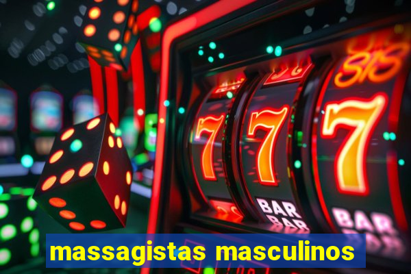 massagistas masculinos