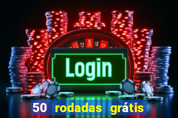 50 rodadas grátis no cadastro