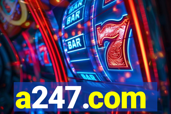 a247.com