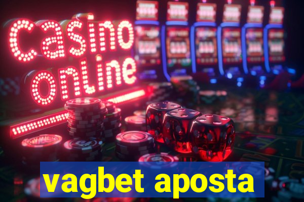 vagbet aposta
