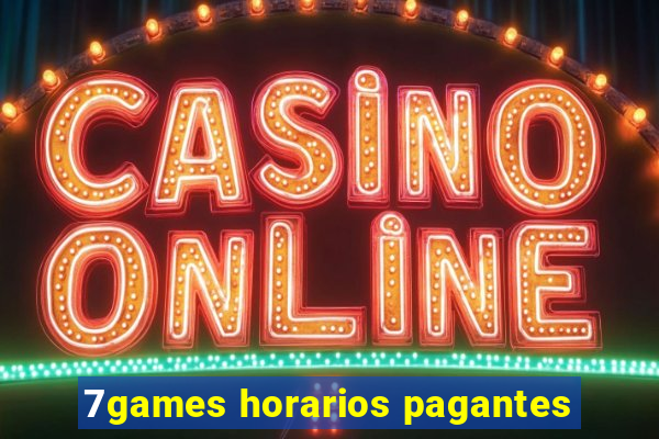 7games horarios pagantes