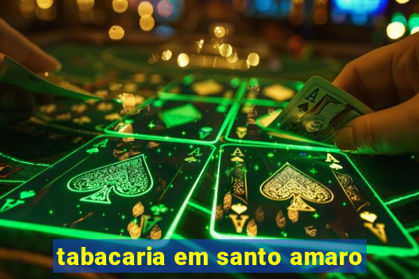 tabacaria em santo amaro