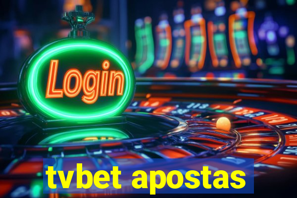 tvbet apostas