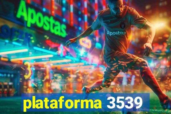plataforma 3539