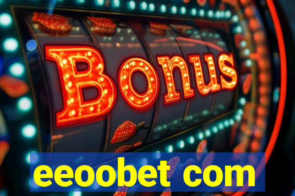 eeoobet com