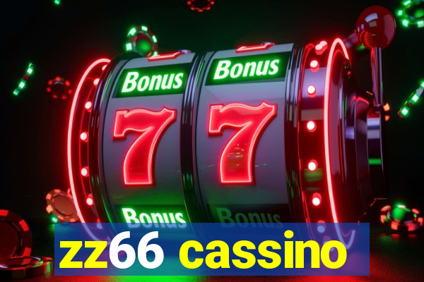 zz66 cassino