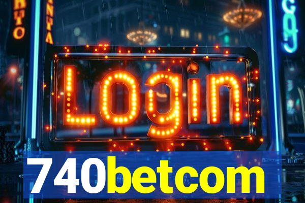 740betcom