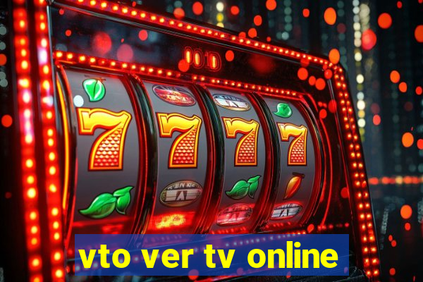 vto ver tv online