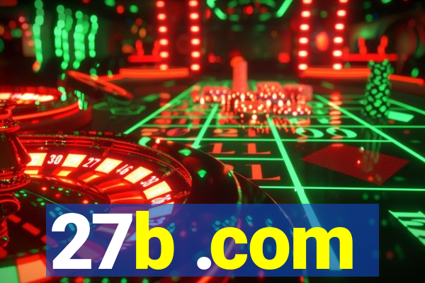 27b .com