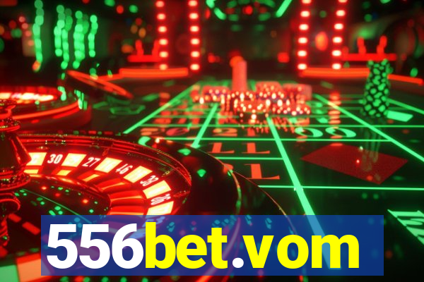 556bet.vom