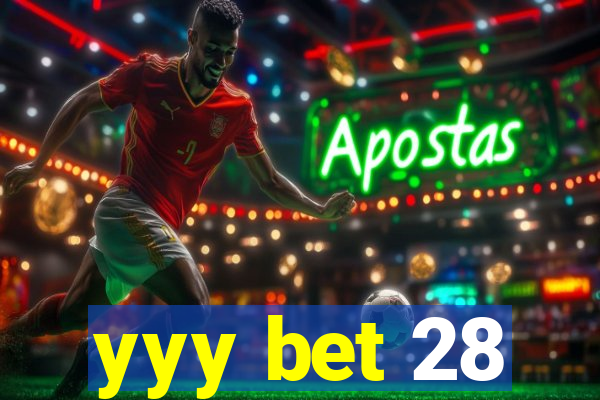 yyy bet 28