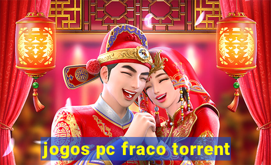 jogos pc fraco torrent