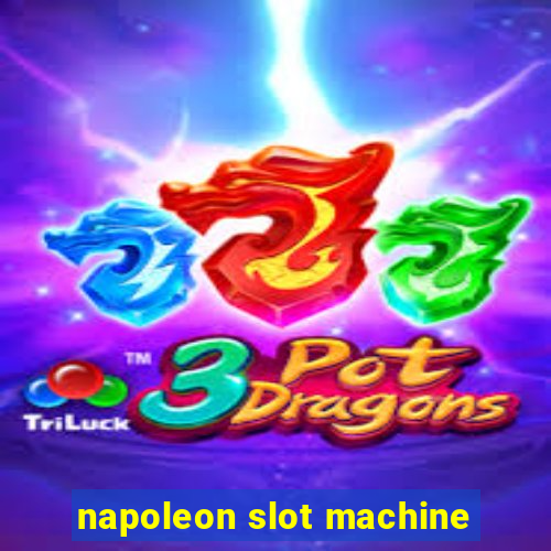 napoleon slot machine