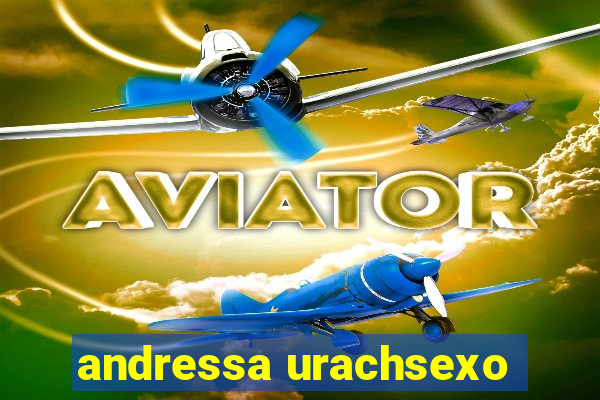 andressa urachsexo