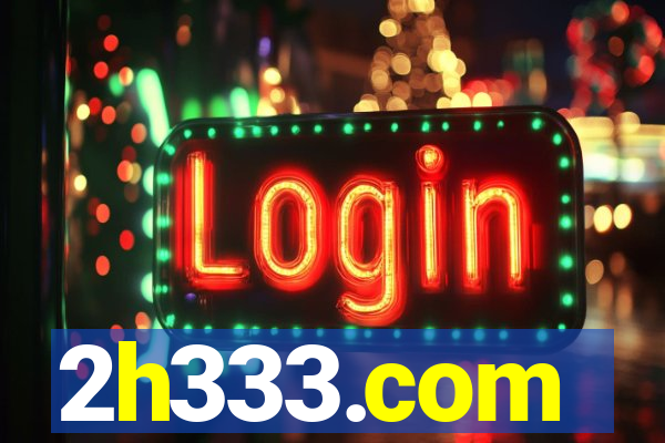 2h333.com