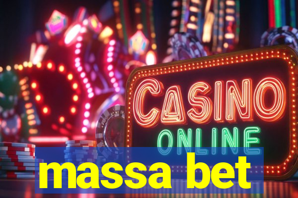 massa bet