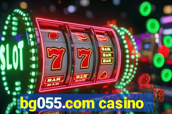 bg055.com casino