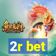 2r bet