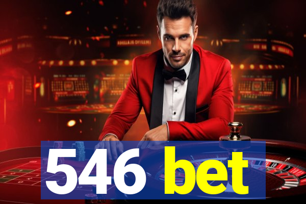 546 bet