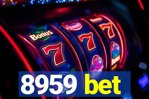 8959 bet