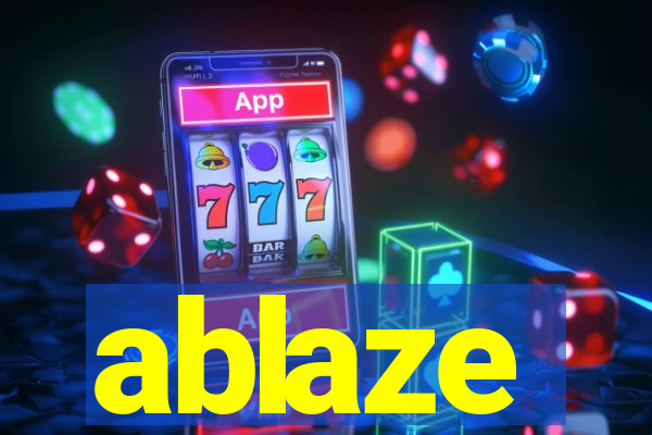 ablaze