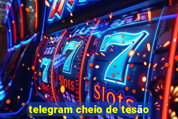 telegram cheio de tesão