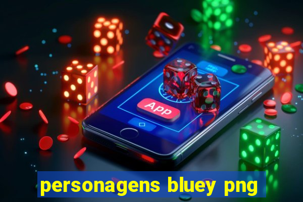 personagens bluey png
