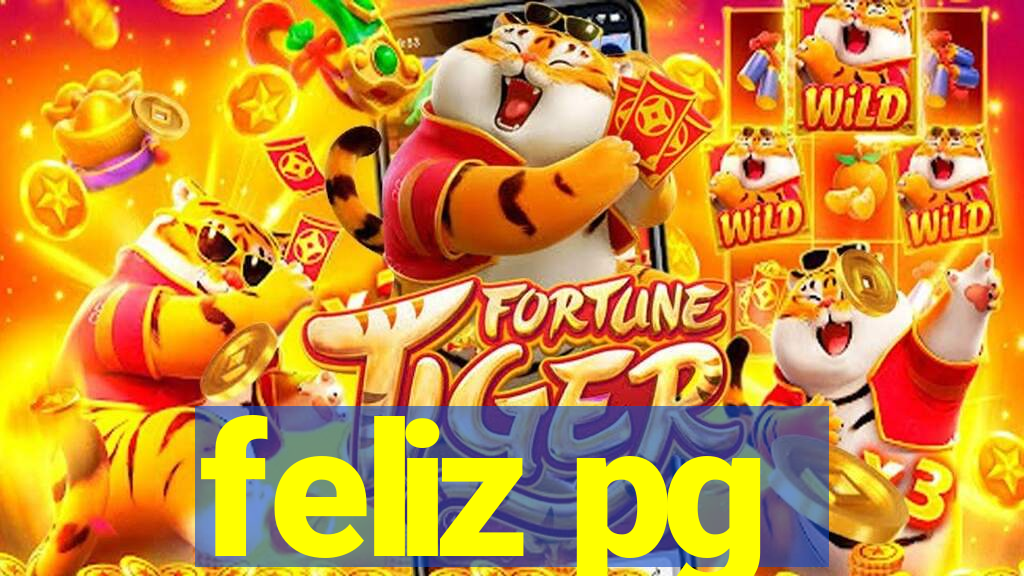 feliz pg